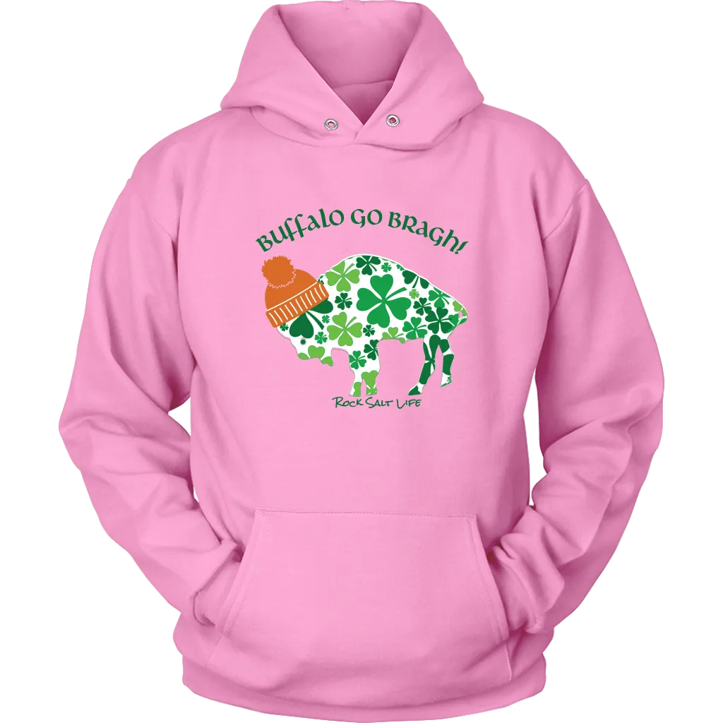 Buffalo Go Bragh Rock Salt Life St. Patricks Day Unisex Hoodie