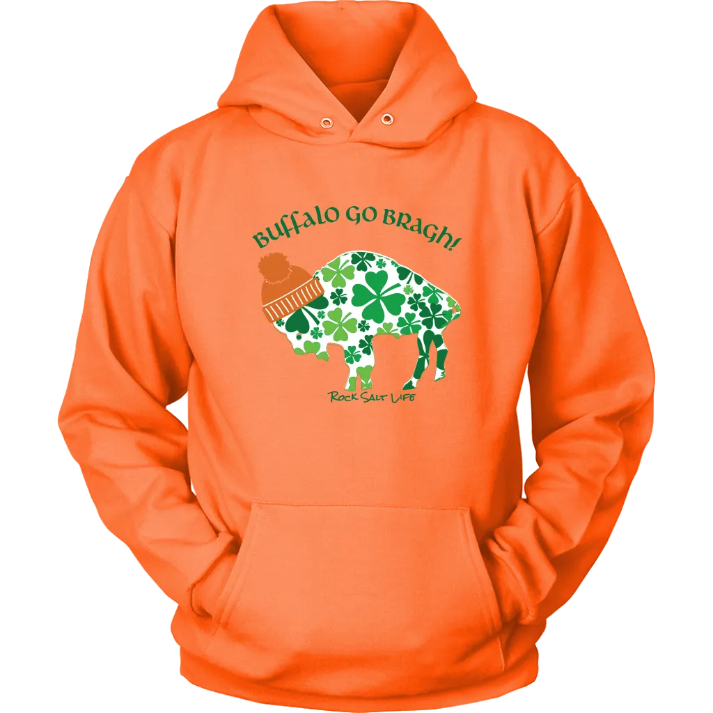 Buffalo Go Bragh Rock Salt Life St. Patricks Day Unisex Hoodie