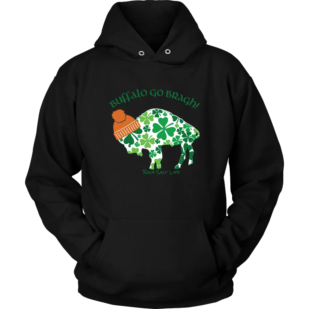 Buffalo Go Bragh Rock Salt Life St. Patricks Day Unisex Hoodie