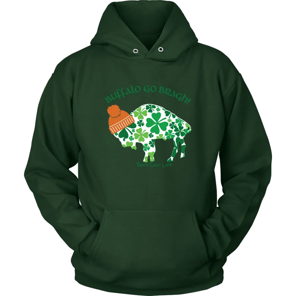 Buffalo Go Bragh Rock Salt Life St. Patricks Day Unisex Hoodie