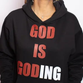 Women's God is GODing Tee/Hoodie